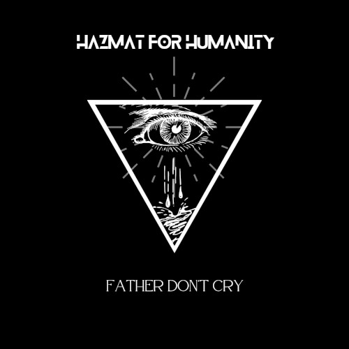Father Don't Cry