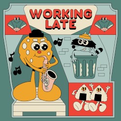 Working Late