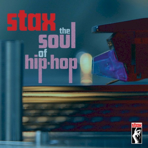 Stax: The Soul of Hip-Hop
