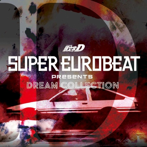 Super Eurobeat Presents Initial D Dream Collection