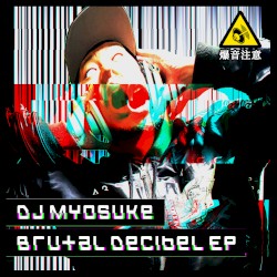 Brutal Decibel EP