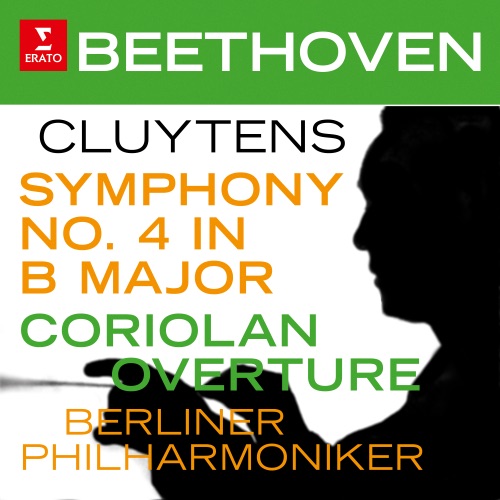 Symphony no. 4 in B major / Coriolan Overture