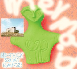 HI‐TECK SQUAT RAVER!