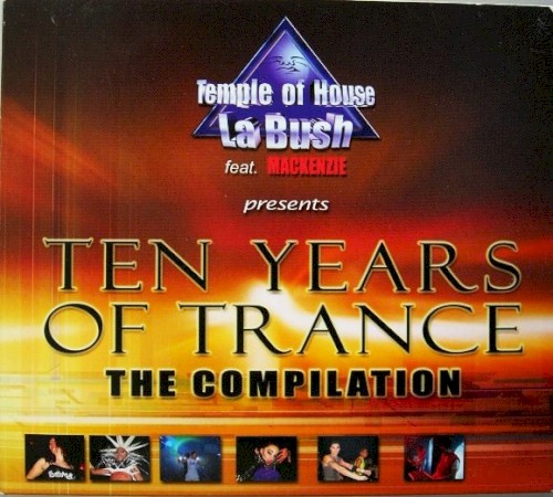 La Bush: Ten Years of Trance
