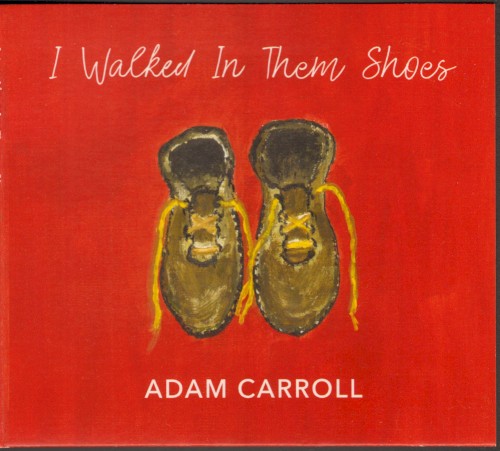 I Walked in Them Shoes