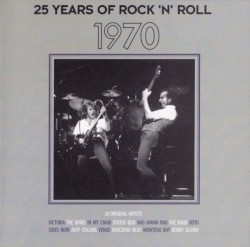 25 Years of Rock ’n’ Roll: 1970, Volume 2