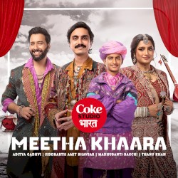 Meetha Khaara | Coke Studio Bharat