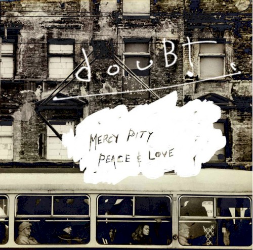 Mercy, Pity, Peace & Love