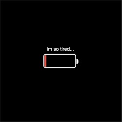 I'm So Tired...