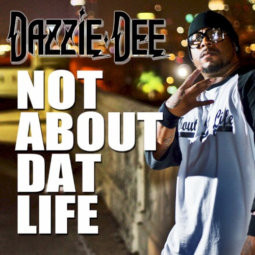 Not About Dat Life