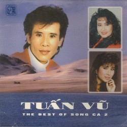 Tuấn Vũ – The best of song ca 2