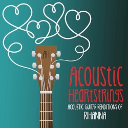 Acoustic Guitar Renditions of Rihanna