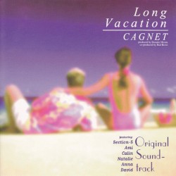 Long Vacation - CAGNET Original Soundtrack