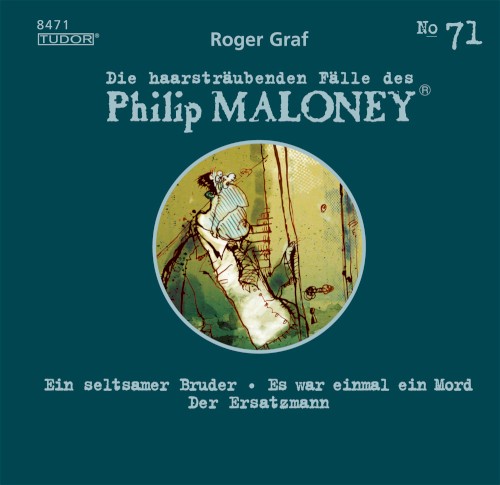 Die haarsträubenden Fälle des Philip Maloney, N° 71