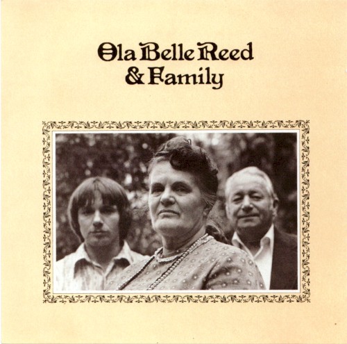 Ola Belle Reed & Family