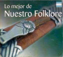 Lo mejor de nuestro folklore