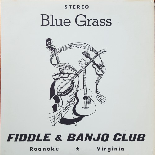 Fiddle & Banjo Club: Blue Grass