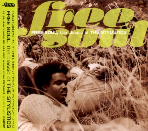 Free Soul: The Classic of the Stylistics
