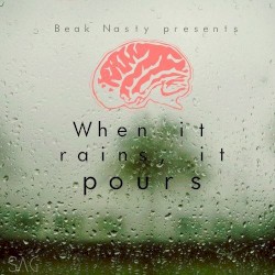 When It Rains, It Pours
