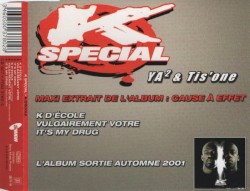 K d’école / Vulgairement vôtre / It’s My Drug