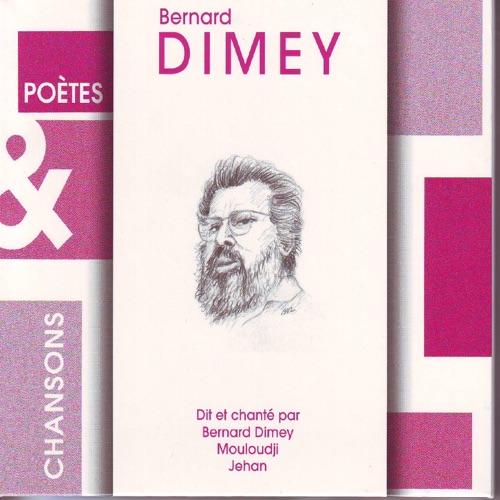 Poètes & chansons : Bernard Dimey