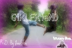 ~ GiRLFRieND ~
