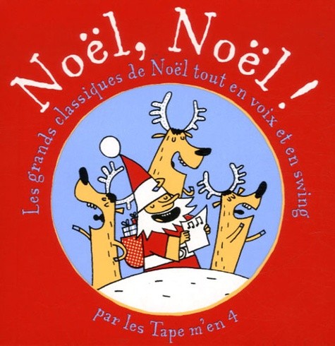 Noël, Noël !