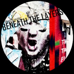 Beneath the Layers