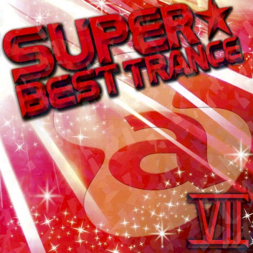 Super Best Trance VII