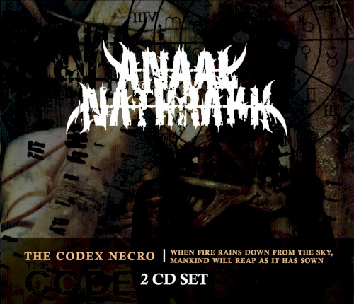 The Codex Necro / When Fire Rains Down From the Sky, Mankind Will Reap as It Has Sown