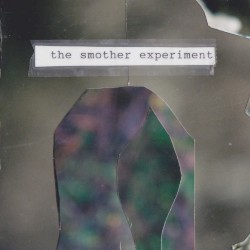 The Smother Experiment