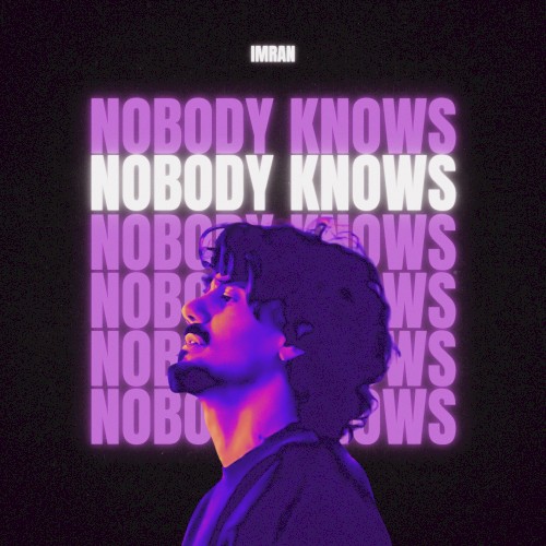 Nobodys Knows