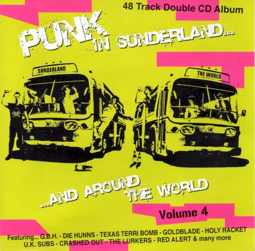 Punk in Sunderland... And Around the World, Volume 4