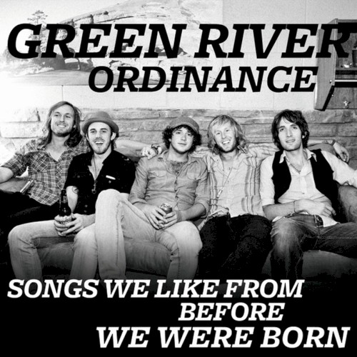 Songs We Like From Before We Were Born