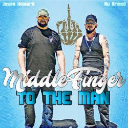 Middle Finger to the Man - Single