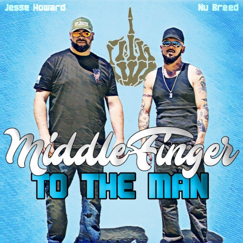 Middle Finger to the Man - Single