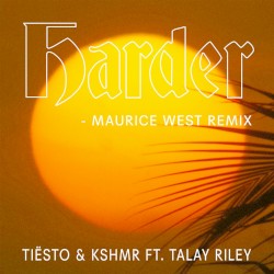 Harder (Maurice West remix)