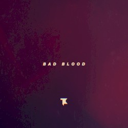 Bad Blood