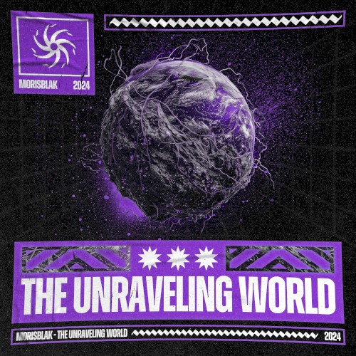 THE UNRAVELING WORLD