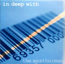In Deep With the Weathermen