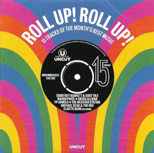 Uncut: Roll Up! Roll Up!