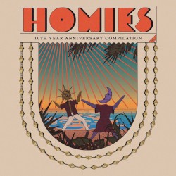 Homies 10th Year Anniversary Compilation, Vol. 1