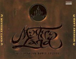 Mystery Land: The European Dance Festival - Hardcore & Techno Edition