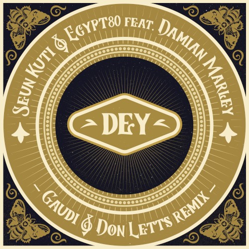 Dey (Gaudi & Don Letts remix)
