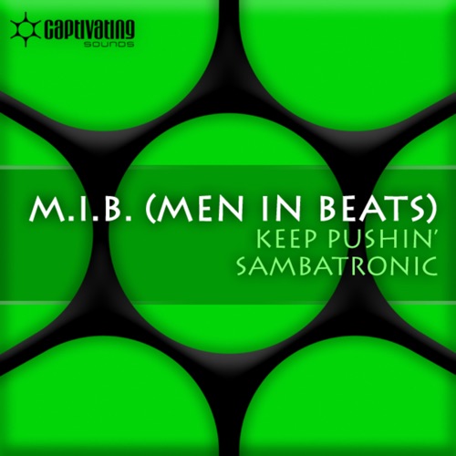 Keep Pushin’ / Sambatronic