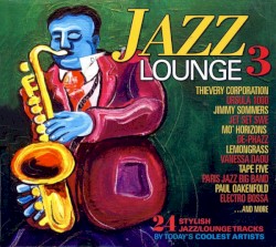 Jazz Lounge, Volume 3
