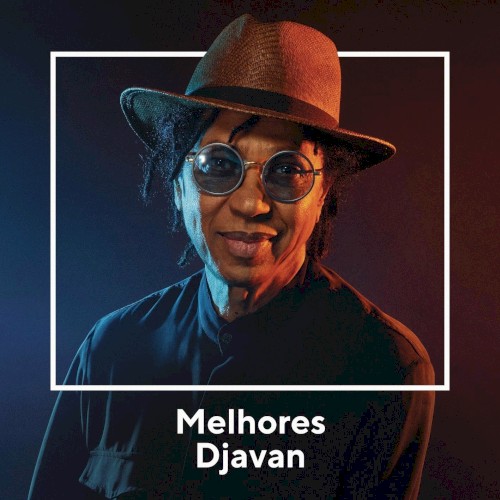 Melhores Djavan