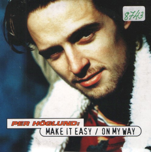 Make it Easy / On My Way
