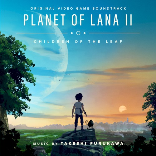 Planet of Lana II (Original Video Game Soundtrack)