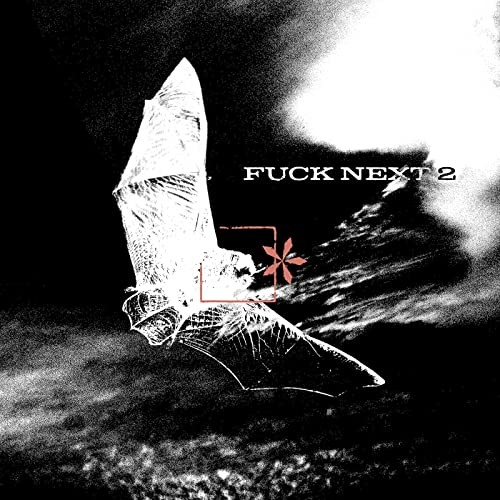 FUCK*NEXT 2